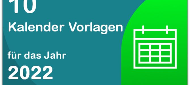 10 kostenlose Kalender Vorlagen für 2022