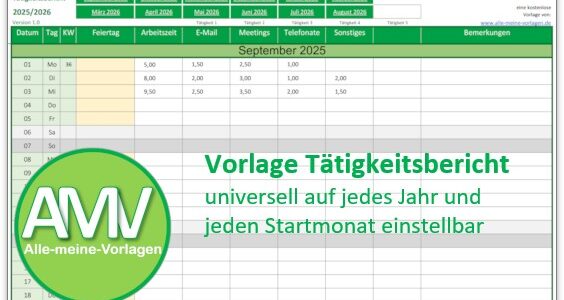 Tätigkeitsbericht / Tätigkeitsnachweis als Excel-Vorlage – Universell für jedes Jahr und jeden Monat einstellbar